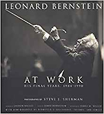 『Leonard Bernstein at Work:His Final Years,1984-1990』（AMADEUS）