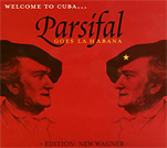 『Parsifal Goes La Habana』